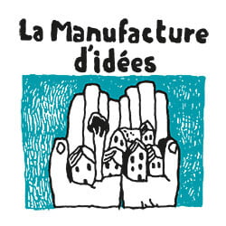 la manufacture d'idee